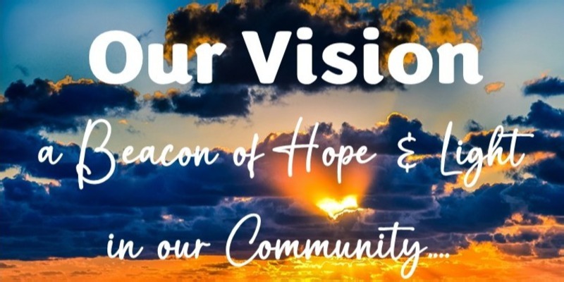 Vision - Hope & Light